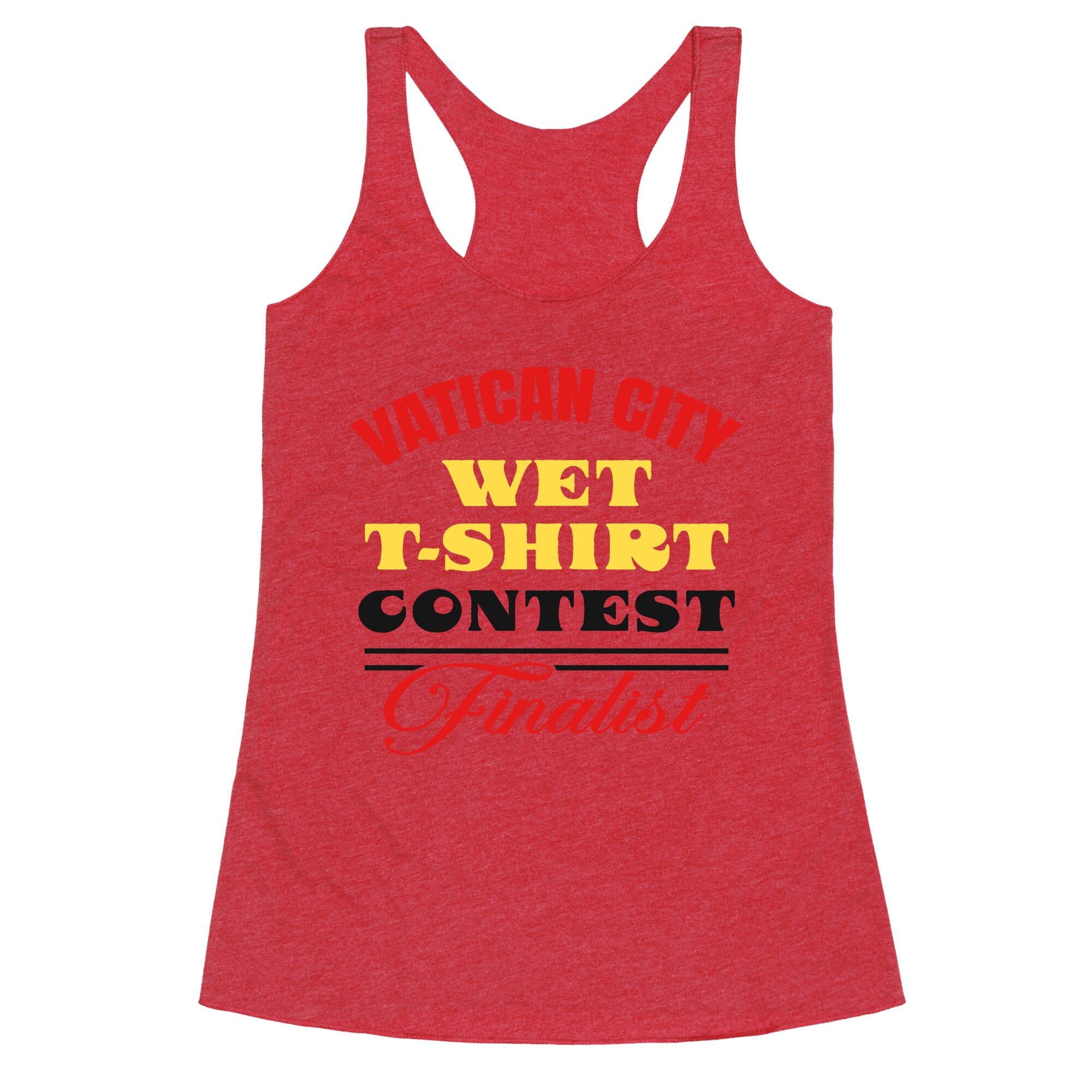 Vatican Wet T Shirt Contest Racerback Tank